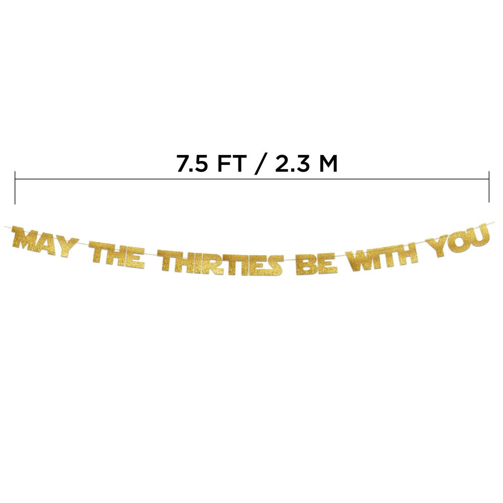 May The Thirties Be With You - Happy 30th Birthday Party Glitter Banner - 30th Star Wars Birthday Party Decorations and Supplies - 30th Wedding Anniversary Decorations - Image 2