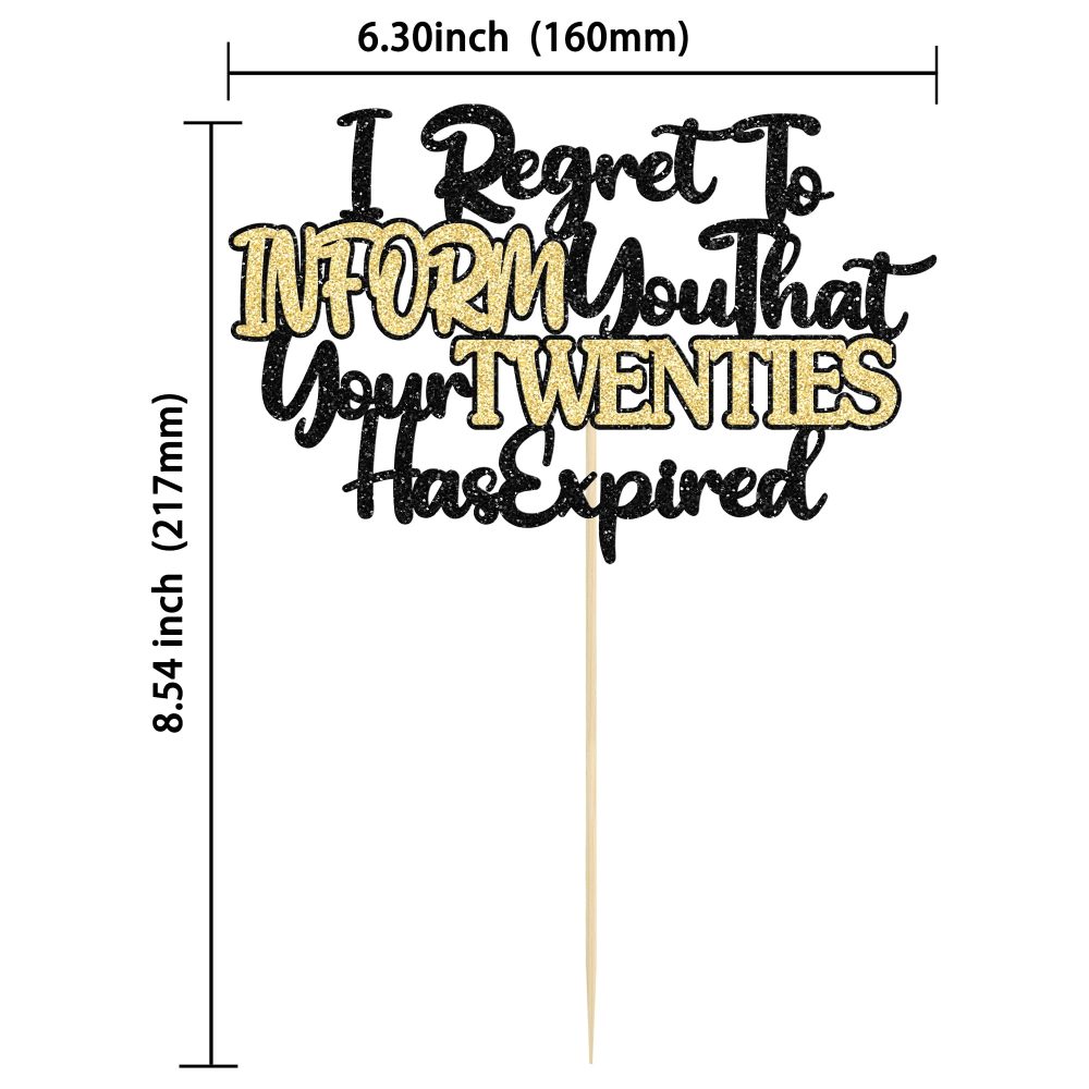 Ephlyn 1Pcs Happy 30th Birthday Cake Topper Glitter I Regret to Inform You That Your Twenties Has Expired Cake Pick Cheers to 30 Years Cake Decorations for 30th Birthday Party Supplies - Image 7