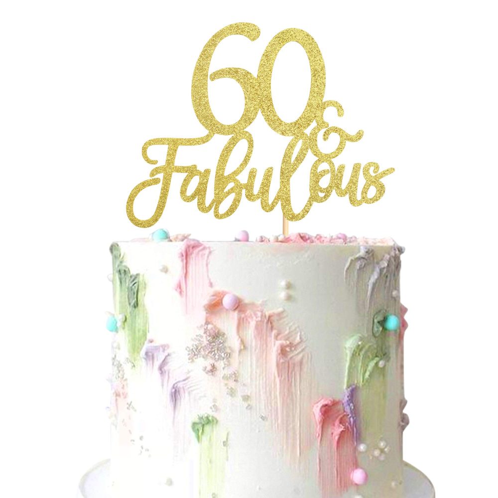 Gold Glittery 60 & Fabulous Birthday Cake Topper for 60th Birthday Party Decorations 60 Birthday Cake Decorations Supplies 3 Pack