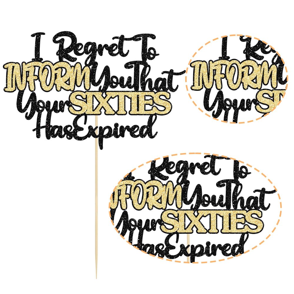 Ephlyn 1Pcs Happy 70th Birthday Cake Topper Black Gold Glitter I Regret to Inform You That Your Sixties Has Expired Cake Pick Cheers to 70 Years Cake Decorations for Funny 70th Birthday Party Supplies - Image 6