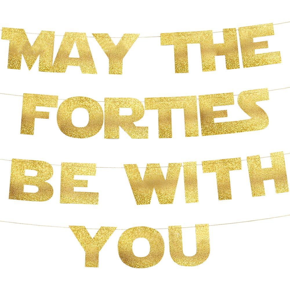 Zercart May The Forties Be With You Gold Glitter Banner，Happy 40th Birthday Party Banner，40th Birthday Party Decoration Supplies，40th Wedding Anniversary Decoration，Milestone Birthday Party Decoration